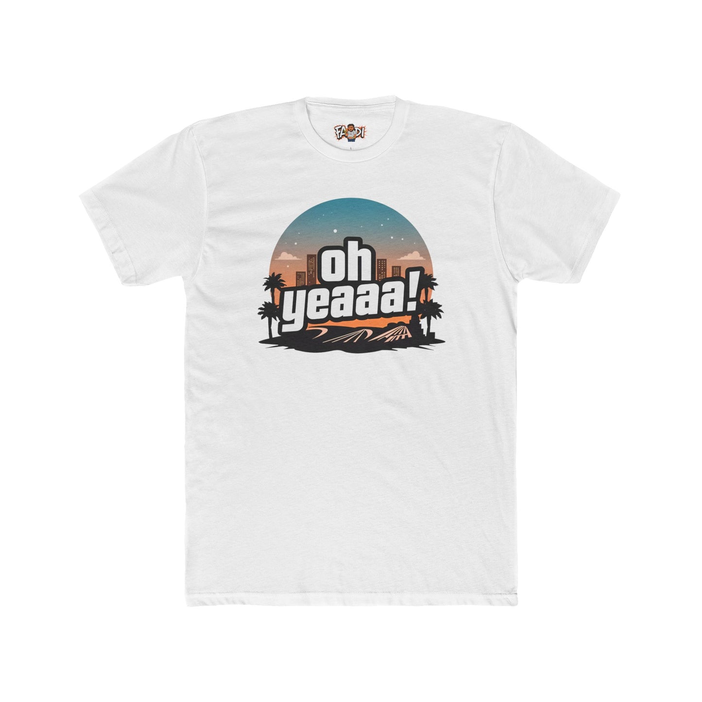 "oh yeaaa!" Shirt